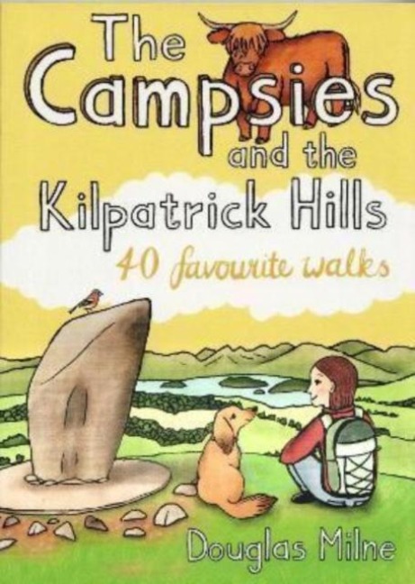 The Campsies and the Kilpatrick Hills: 40 Favourite Walks