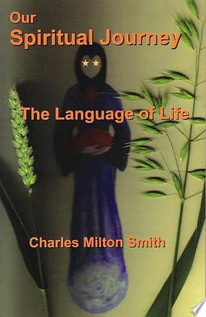 Our Spiritual Journey The Language of Life