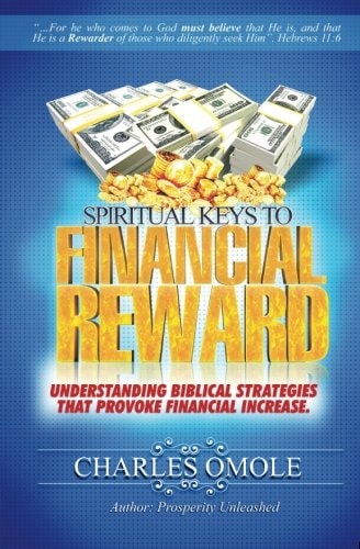 Spiritual Keys to Financial Reward Understanding Biblical Strategies That Provoke Financial Increase