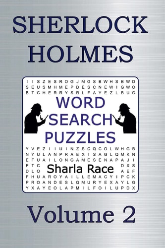 Sherlock Holmes Word Search Puzzles Volume 2 A Case of Identity and The Boscombe Valley Mystery