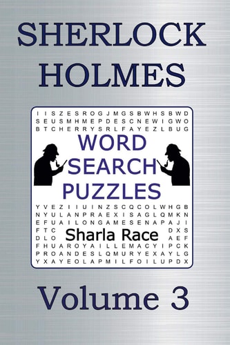 Sherlock Holmes Word Search Puzzles Volume 3 The Five Orange Pips and The Man with the Twisted Lip