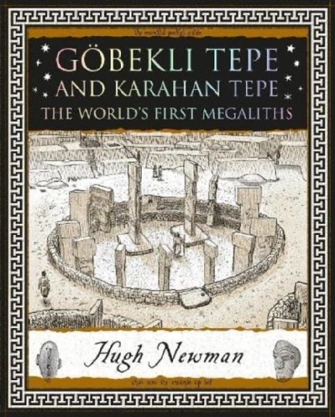 Gobekli Tepe and Karahan Tepe: The Worlds First Megaliths