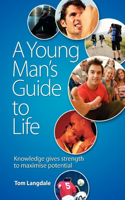 A Young Mans Guide to Life