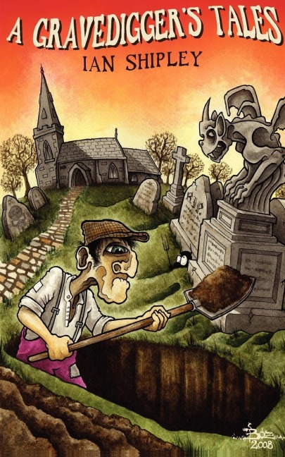 A Gravediggers Tales