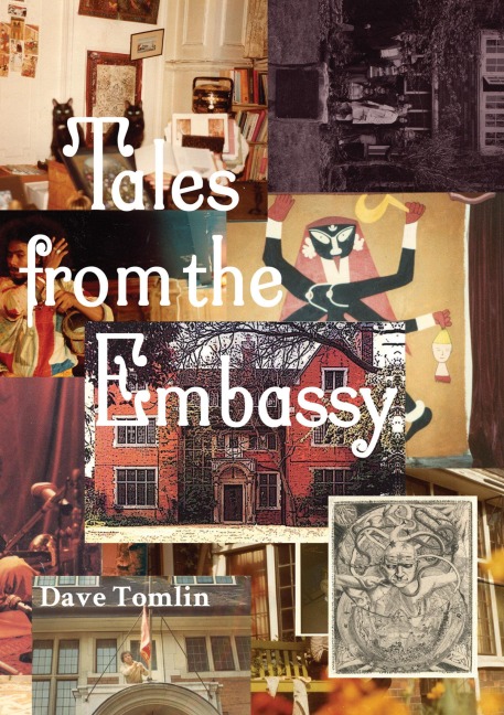 Tales from the Embassy: Communiqués from the Guild of Transcultural Studies, 1976-1991