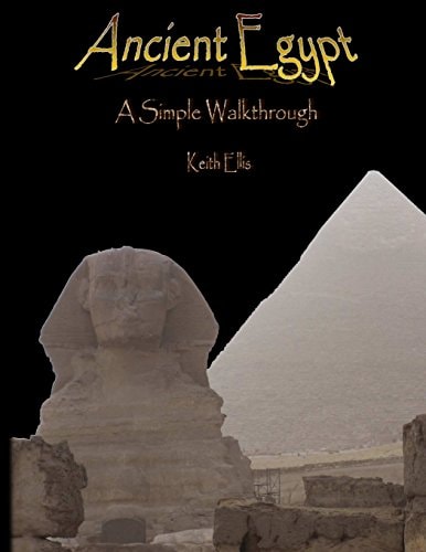 Ancient Egypt A Simple Walkthrough