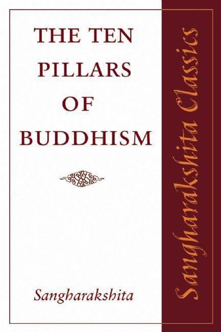 The Ten Pillars of Buddhism