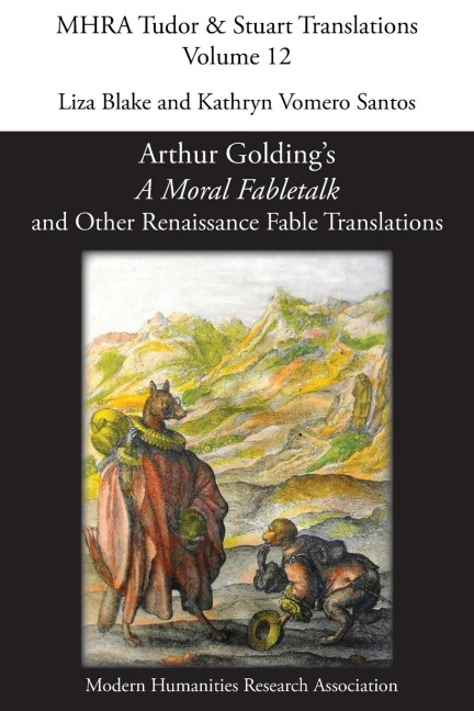 A Moral Fabletalk: And Other Renaissance Fable Translations