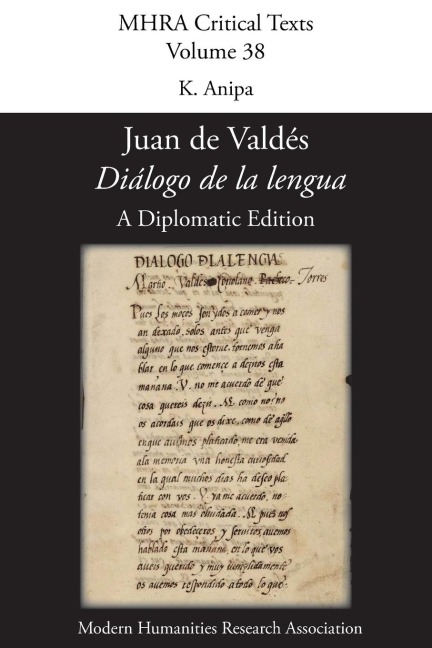 Diálogo de la lengua [Dialogue on Language]: A Diplomatic Edition