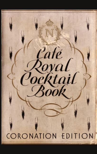 Cafe Royal Cocktail Book