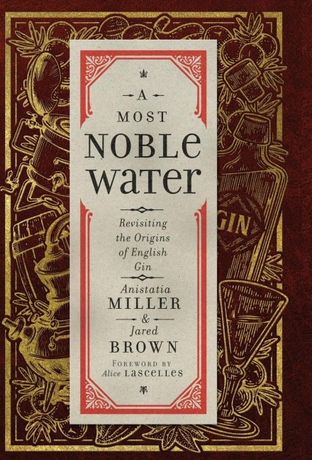 A Most Noble Water: Revisiting the Origins of English Gin