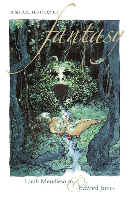 A Short History of Fantasy