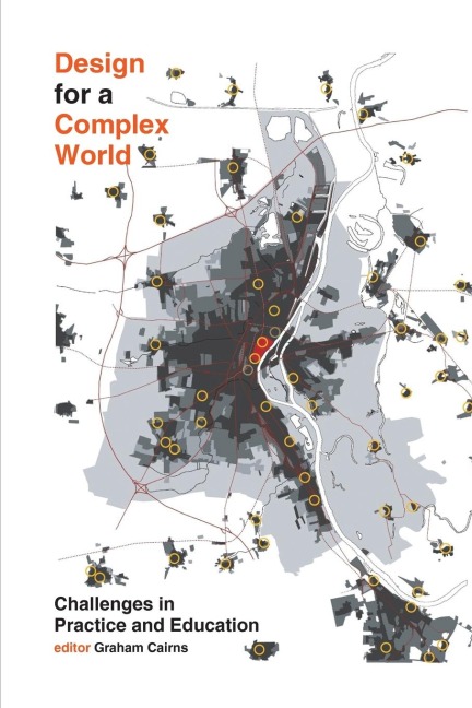 Design for a Complex World: Challenges in Practice and Education