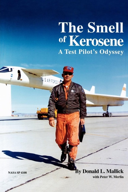 The Smell of Kerosene: A Fighter Pilots Odyssey