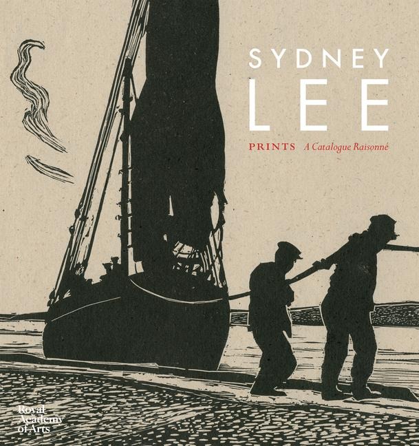 Sydney Lee Prints: A Catalogue Raisonné