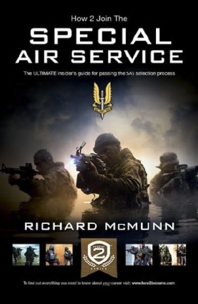 The Special Air Service: The Insiders Guide