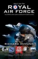 How to Join the Royal Air Force: the Insiders Guide