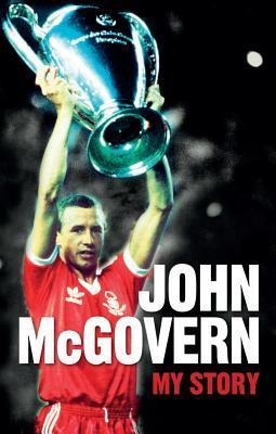 John McGovern: My Autobiography