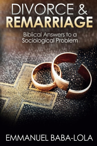 Divorce & Remarriage Biblical Answers to a Sociological Problem