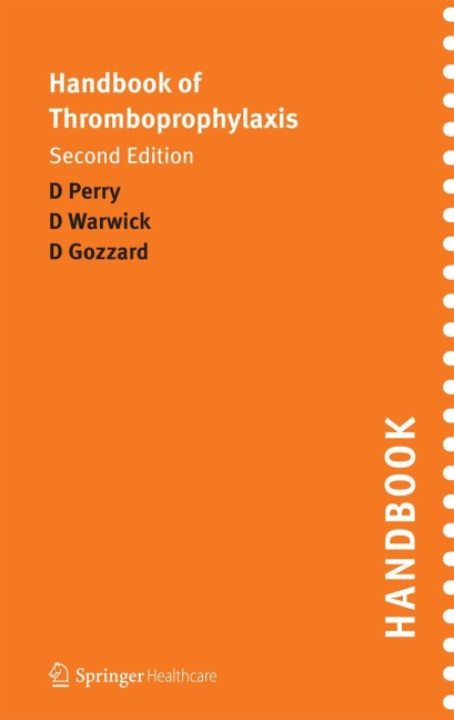 Handbook of Thromboprophylaxis: Second Edition