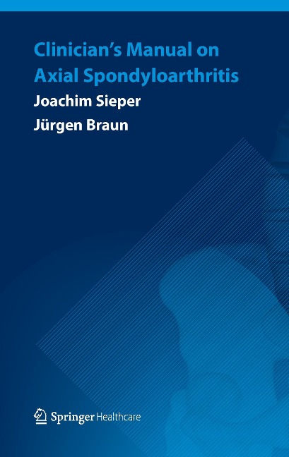 Clinicians Manual on Axial Spondyloarthritis