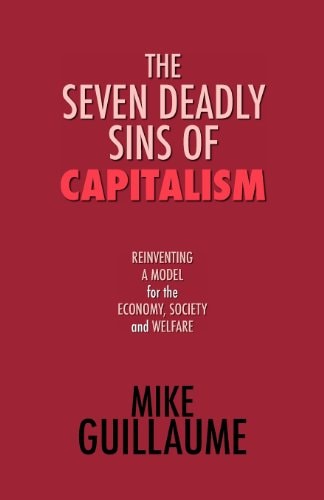 The Seven Deadly Sins of Capitalism