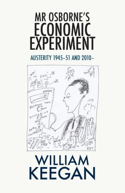 Mr Osbornes Economic Experiment