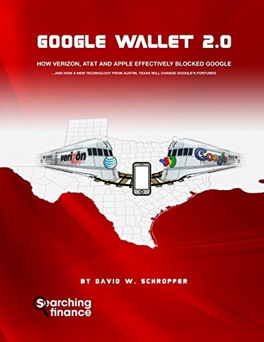 Google Wallet 2. 0 How Verizon, At&T, and Apple Effectively Blocked Google