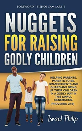 Nuggets For Raising Godly Children