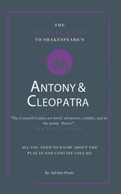 The Connell Guide To Shakespeares Antony and Cleopatra
