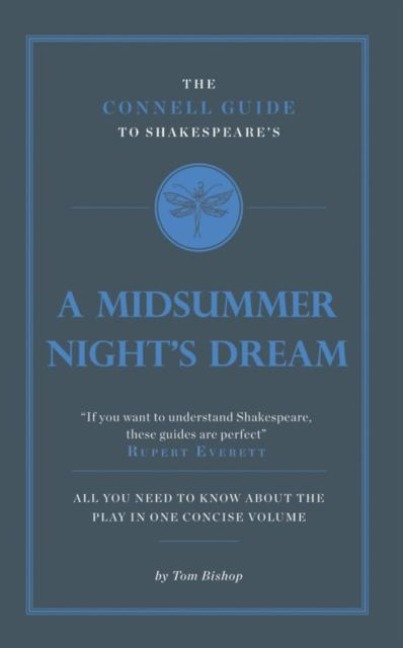 The Connell Guide To Shakespeares A Midsummer Nights Dream