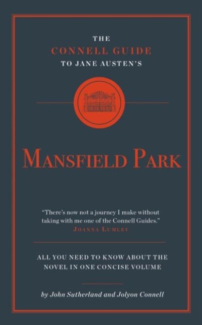 The Connell Guide to Jane Austens Mansfield Park