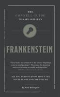 The Connell Guide To Mary Shelleys Frankenstein