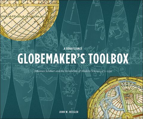 A Renaissance Globemaker's Toolbox and the Naming of America