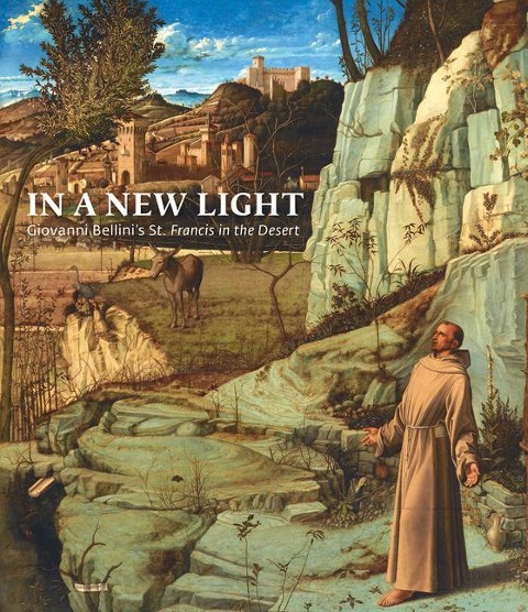 In a New Light: Giovanni Bellinis St. Francis in the Desert