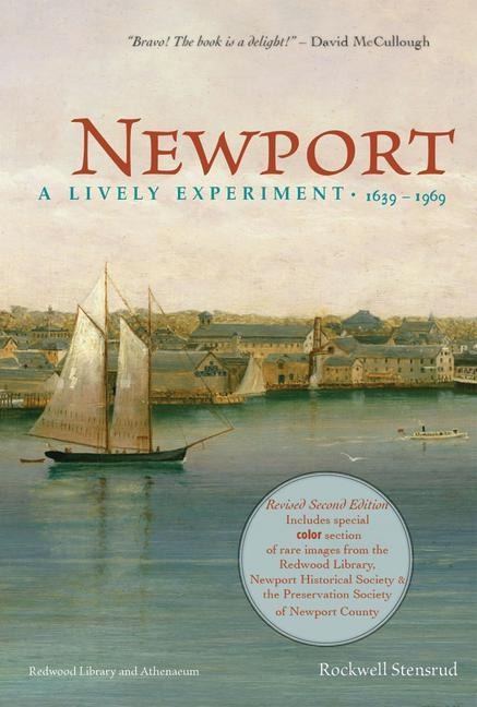 Newport: A Lively Experiment: 1639-1969
