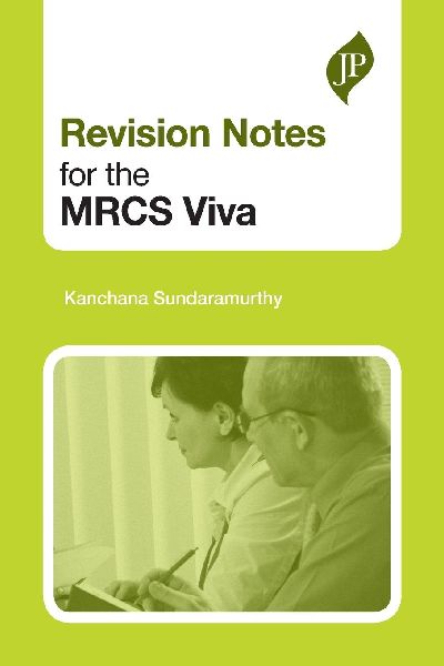 Revision Notes for the MRCS Viva