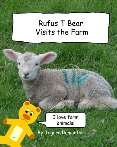 Rufus T Bear Visits the Farm