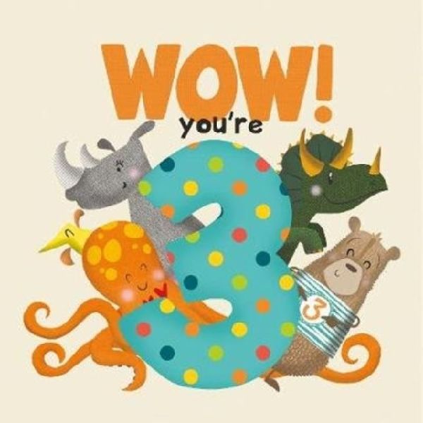 WOW! Youre Three birthday book