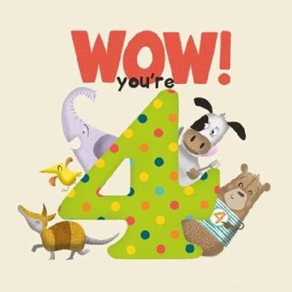 WOW! Youre Four birthday book