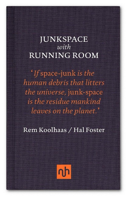 Junkspace with Running Room