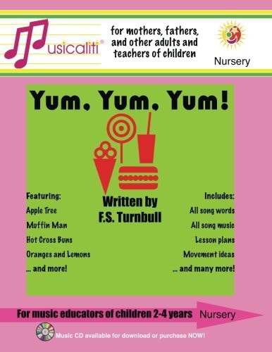 Musicaliti Nursery Yum, Yum, Yum: Musicaliti Nursery Series