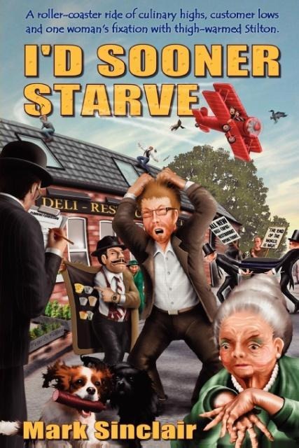 Id Sooner Starve!