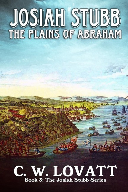 Josiah Stubb: Plains of Abraham