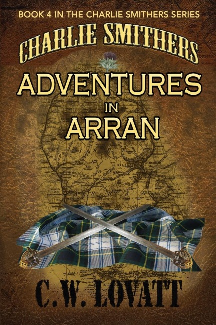 Charlie Smithers: Adventures in Arran