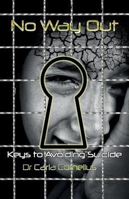 No Way Out: Keys to Avoiding Suicide