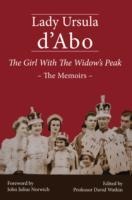 The Girl with the Widows Peak: The Memoirs