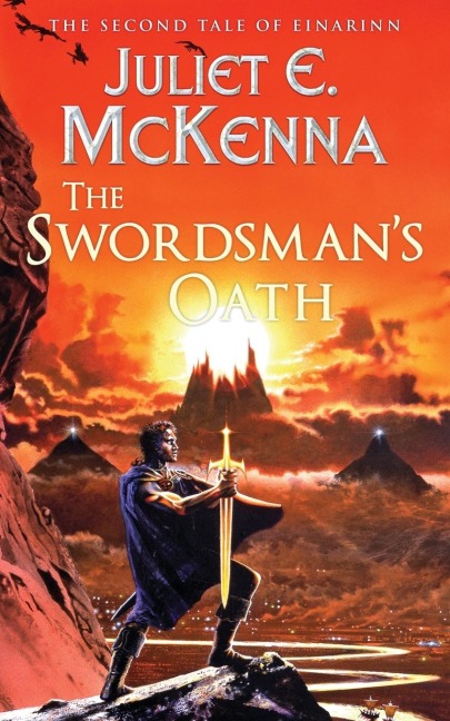 The Swordsmans Oath: The Second Tale of Einarinn