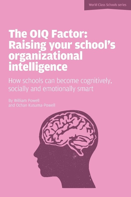 The Oiq Factor: Raising Your Schools Organizational Intelligence