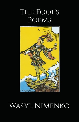 The Fool's Poems Part I Honouring Our Brokenness and Happiness
